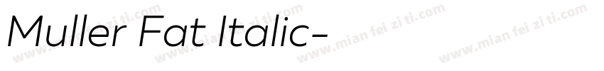 Muller Fat Italic字体转换